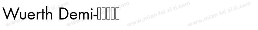 Wuerth Demi字体转换